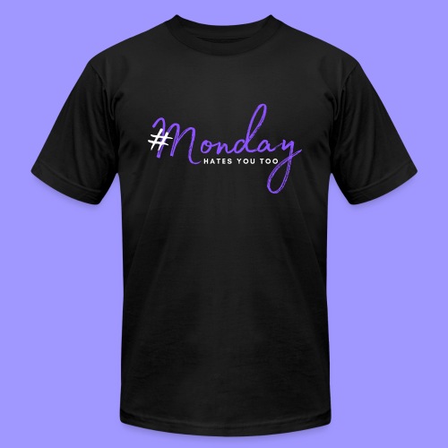 #Monday dark - Unisex Jersey T-Shirt by Bella + Canvas