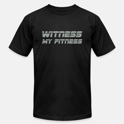 Witness my fitness
