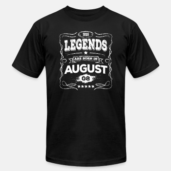 True legends are born in August - Unisex Jersey T-shirt