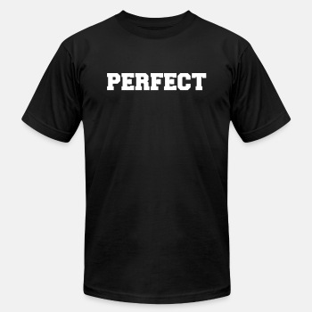 Perfect - Unisex Jersey T-shirt