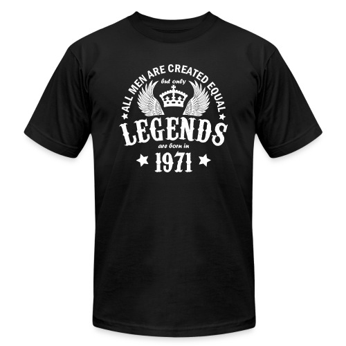 Legends are Born in 1971 - Unisex Jersey T-Shirt by Bella + Canvas