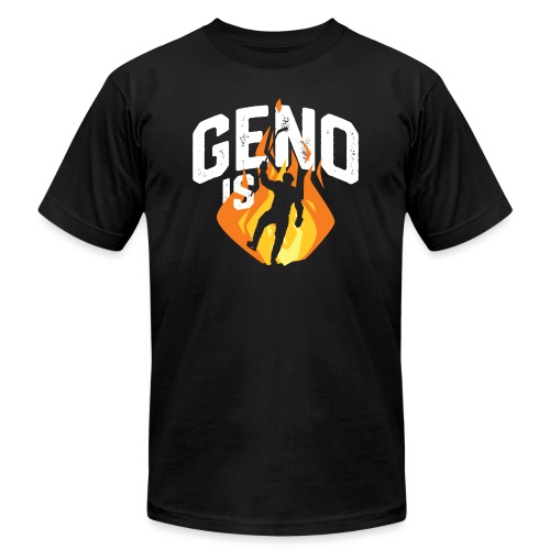 Geno is Fire - Unisex Jersey T-Shirt by Bella + Canvas