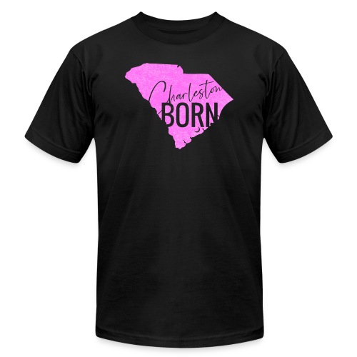 Charleston Born_Pink - Unisex Jersey T-Shirt by Bella + Canvas