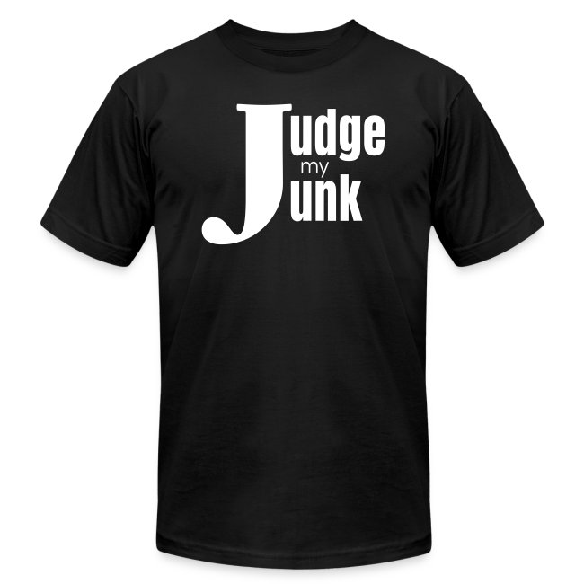 Judge My Junk T-shirt