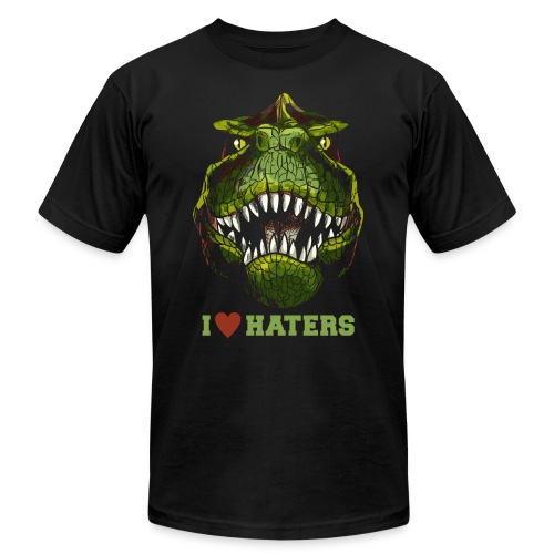 trex hate haters - Unisex Jersey T-Shirt by Bella + Canvas