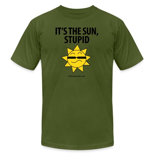 It's the sun, stupid! - Unisex Jersey T-Shirt by Bella + Canvas