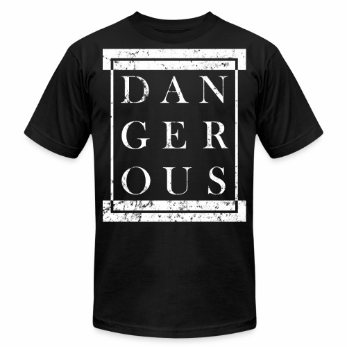 DANGEROUS - Grunge Block Box Gift Ideas - Unisex Jersey T-Shirt by Bella + Canvas