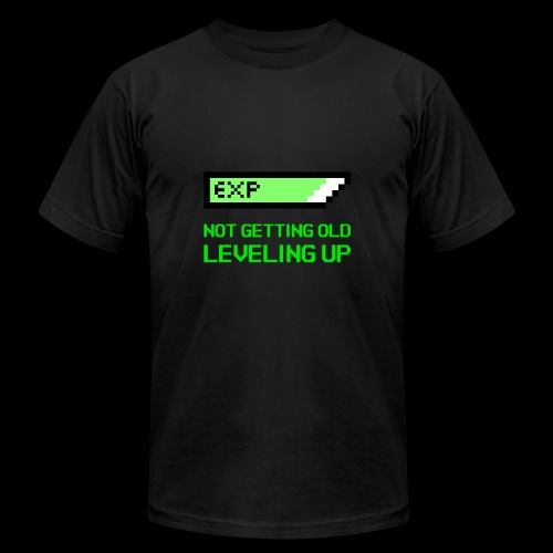 Not Getting Old - Leveling Up - Unisex Jersey T-Shirt by Bella + Canvas