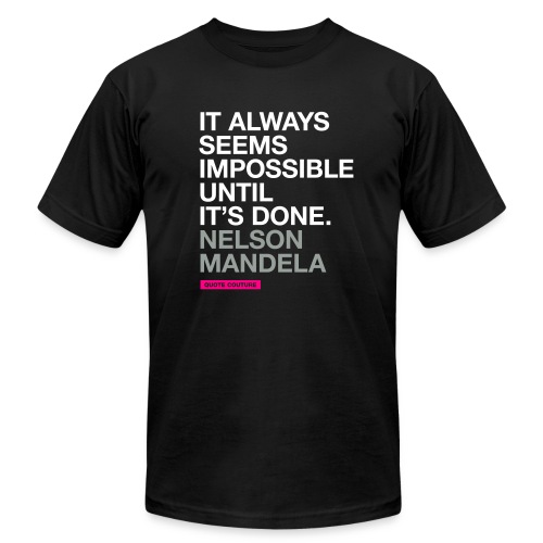 It always seems impossible (men -- bags -- big) - Unisex Jersey T-Shirt by Bella + Canvas