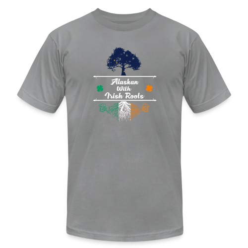 ALASKAN WITH IRISH ROOTS - Unisex Jersey T-Shirt by Bella + Canvas