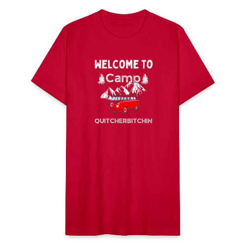 Welcome To Camp Quitcherbitchin Hiking & Camping - Unisex Jersey T-Shirt by Bella + Canvas