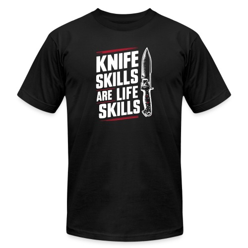 Knife skills are life skills - Unisex Jersey T-Shirt by Bella + Canvas