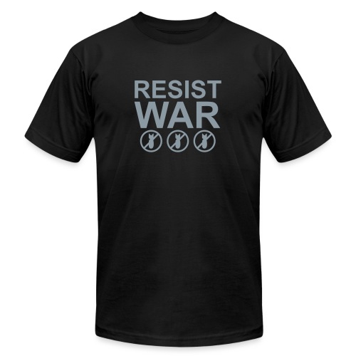 RESIST WAR - Unisex Jersey T-Shirt by Bella + Canvas