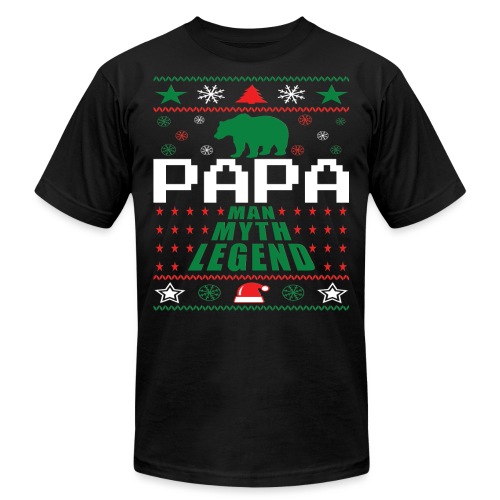 Papa Man Myth Legend Ugly Christmas - Unisex Jersey T-Shirt by Bella + Canvas