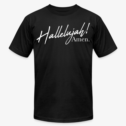Hallelujah Amen - Unisex Jersey T-Shirt by Bella + Canvas