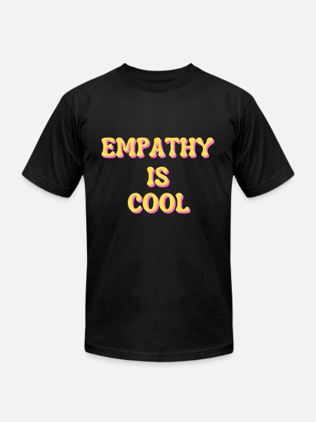 Empathy Is Cool - Unisex Jersey T-Shirt by Bella + Canvas - black