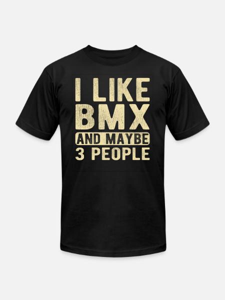 BMX Saying - Unisex Jersey T-Shirt by Bella + Canvas - black