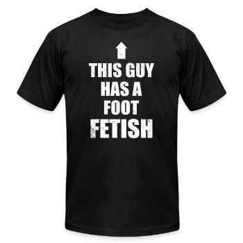 this guy has a foot fetish - Unisex Jersey T-Shirt by Bella + Canvas - black - Front - Jose (178cm)