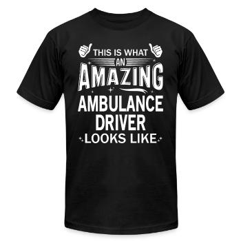 Amazing Ambulance Driver - Unisex Jersey T-Shirt by Bella + Canvas - black - Front - Jose (178cm)