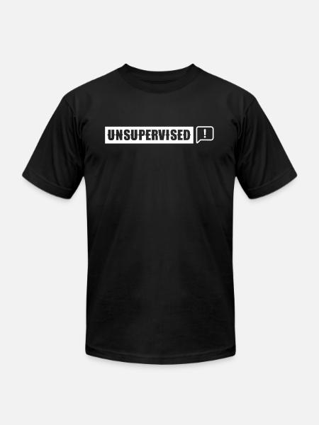 Unsupervised Sarcastic Sayings Sarcasm - Unisex Jersey T-Shirt by Bella + Canvas - black