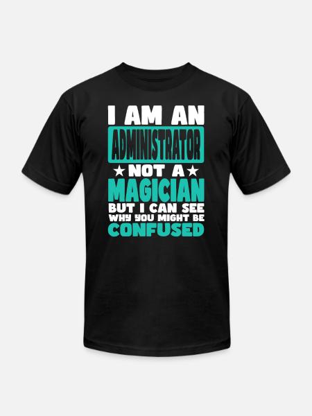 Administrator - Unisex Jersey T-Shirt by Bella + Canvas - black