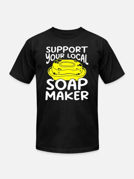 Soap Making Soap Maker - Unisex Jersey T-Shirt by Bella + Canvas - black