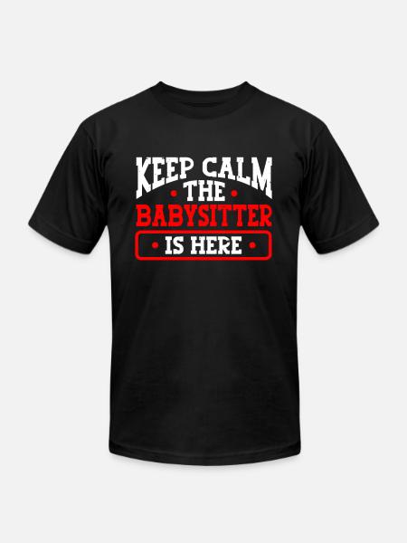 Babysitter Babysitting - Unisex Jersey T-Shirt by Bella + Canvas - black