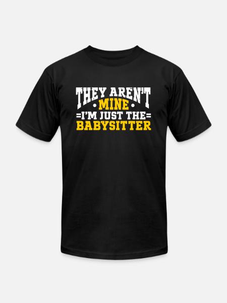 Babysitter Babysitting - Unisex Jersey T-Shirt by Bella + Canvas - black