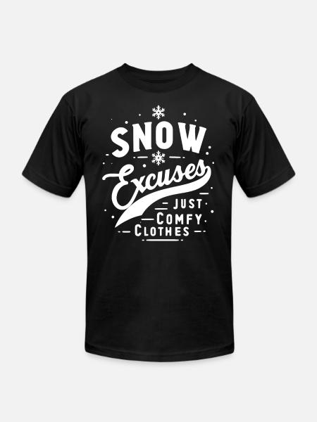 Snow Excuses Just Comfy Clothes - Unisex Jersey T-Shirt by Bella + Canvas - black