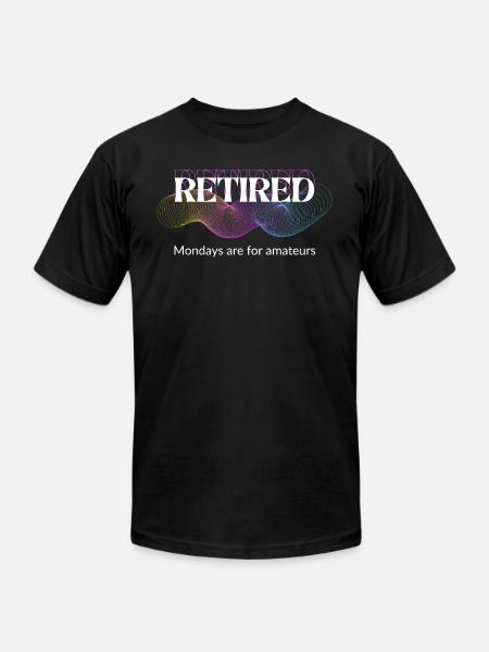 Unique Retirement Gift - Unisex Jersey T-Shirt by Bella + Canvas - black