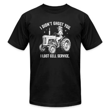 I Didn’t Ghost You: Lost Cell Service - Farm Life - Unisex Jersey T-Shirt by Bella + Canvas - black - Front - Jose (178cm)