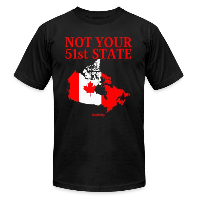 Canada Is Not Your 51st State - Canada Map Flag