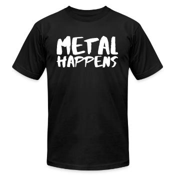 METAL Happens - Unisex Jersey T-Shirt by Bella + Canvas - black - Front - Jose (178cm)