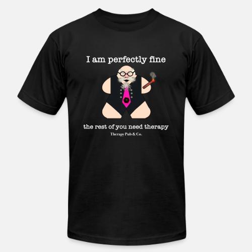 I Am Fine - Unisex Jersey T-Shirt by Bella + Canvas