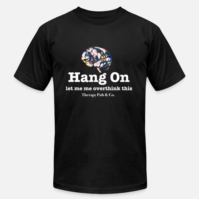 Hang On I Overthink