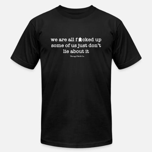 We Are All A Hot Mess - Unisex Jersey T-Shirt by Bella + Canvas