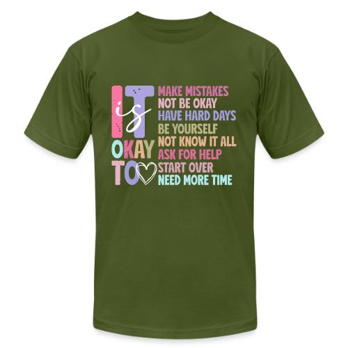 Harmony Collection - It s Okay To Make Mistakes - Unisex Jersey T-Shirt by Bella + Canvas