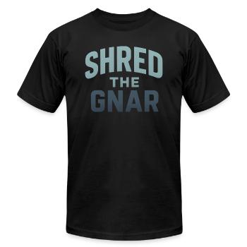 Shred the Gnar - Unisex Jersey T-Shirt by Bella + Canvas - black - Front - Jose (178cm)
