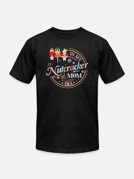Nutcracker Mom Era - Unisex Jersey T-Shirt by Bella + Canvas - black