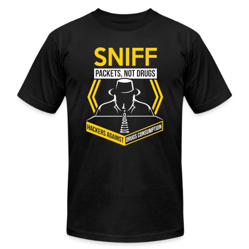 Sniff Packets Not Drugs - Unisex Jersey T-Shirt by Bella + Canvas