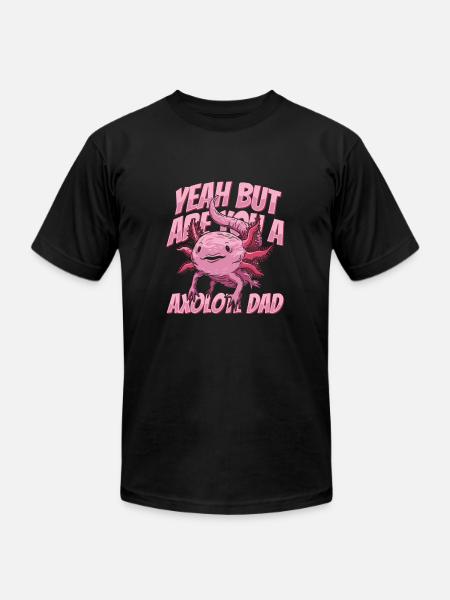 Axolotl Salamander Dad - Unisex Jersey T-Shirt by Bella + Canvas - black