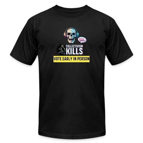 Collectivism Kills Transparent Design - Unisex Jersey T-Shirt by Bella + Canvas