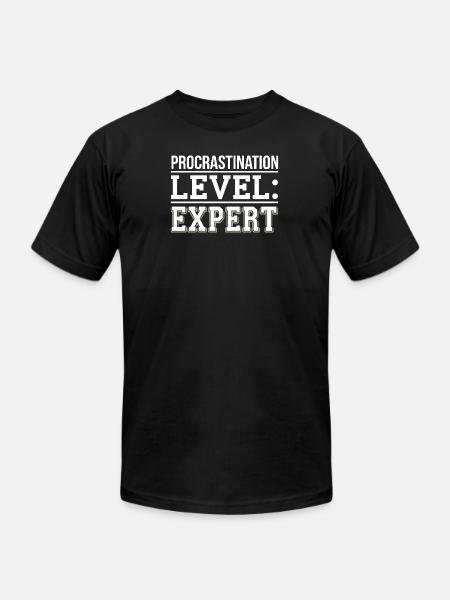 Procrastination Level Expert Print - Unisex Jersey T-Shirt by Bella + Canvas - black
