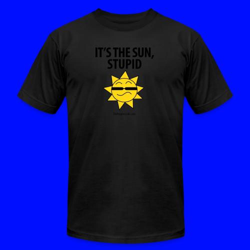 It's the sun, stupid! - Unisex Jersey T-Shirt by Bella + Canvas