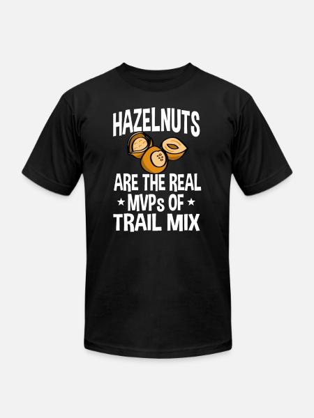 Hazelnuts Saying - Unisex Jersey T-Shirt by Bella + Canvas - black