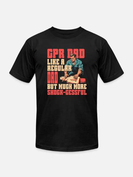 CPR Instructor Dad Paramedic - Unisex Jersey T-Shirt by Bella + Canvas - black