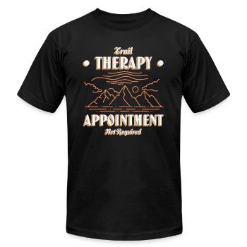 Trail Therapy Appointment Not Required Hiking Tshi - Unisex Jersey T-Shirt by Bella + Canvas - black - Front - Jose (178cm)