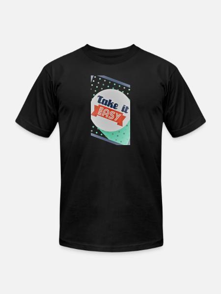 take it easy - Unisex Jersey T-Shirt by Bella + Canvas - black