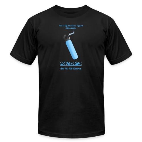 Emotional Support Water Bottle T-Shirt | Still Anx - Unisex Jersey T-Shirt by Bella + Canvas