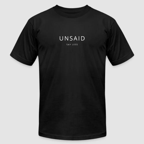 Minimal Streetwear “UNSAID” Modern Minimal Fashion - Unisex Jersey T-Shirt by Bella + Canvas